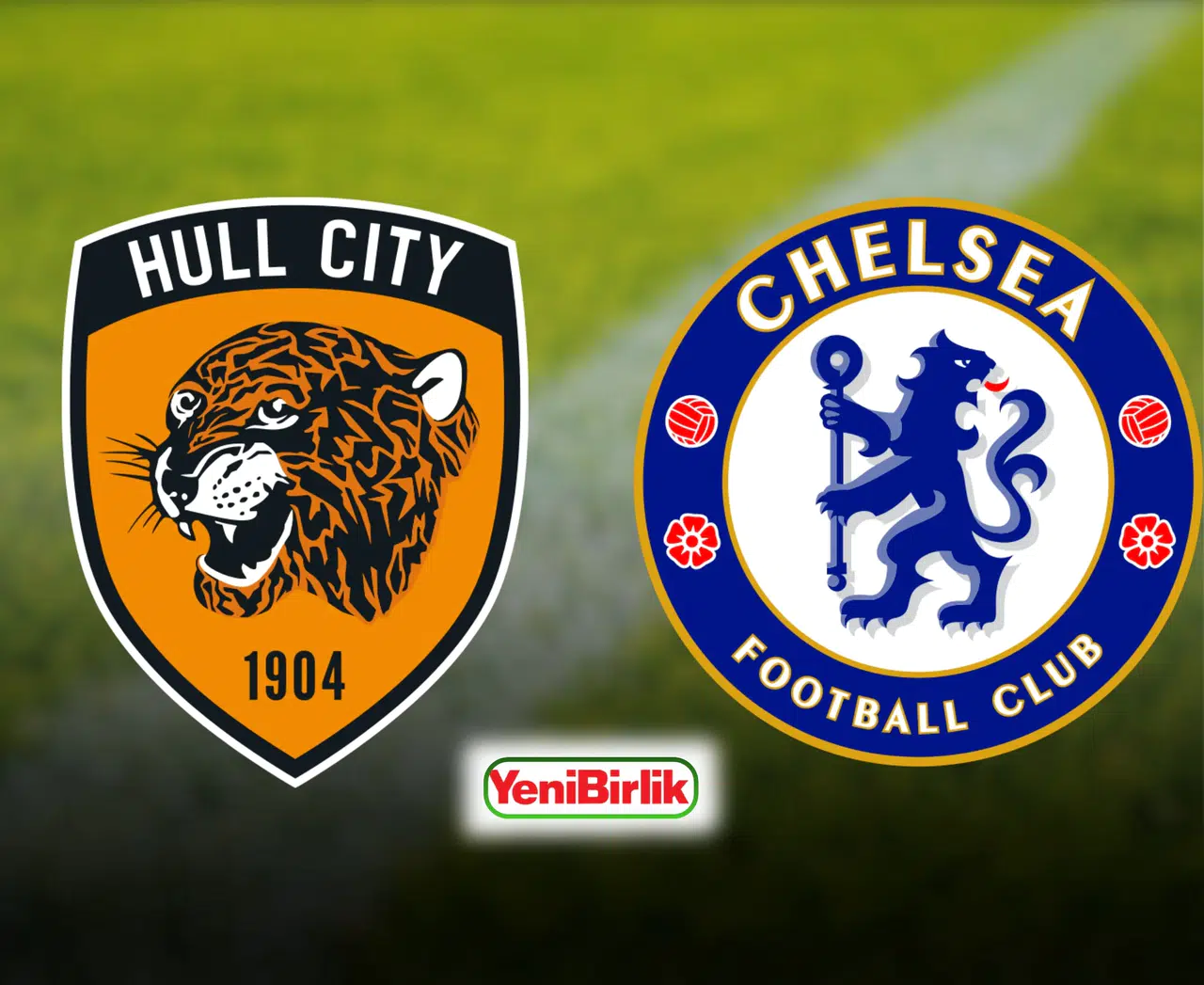 Hull City – Chelsea maçında son 10 maç karnesi, sakat ve cezalılar listesi ve hakemler kim?