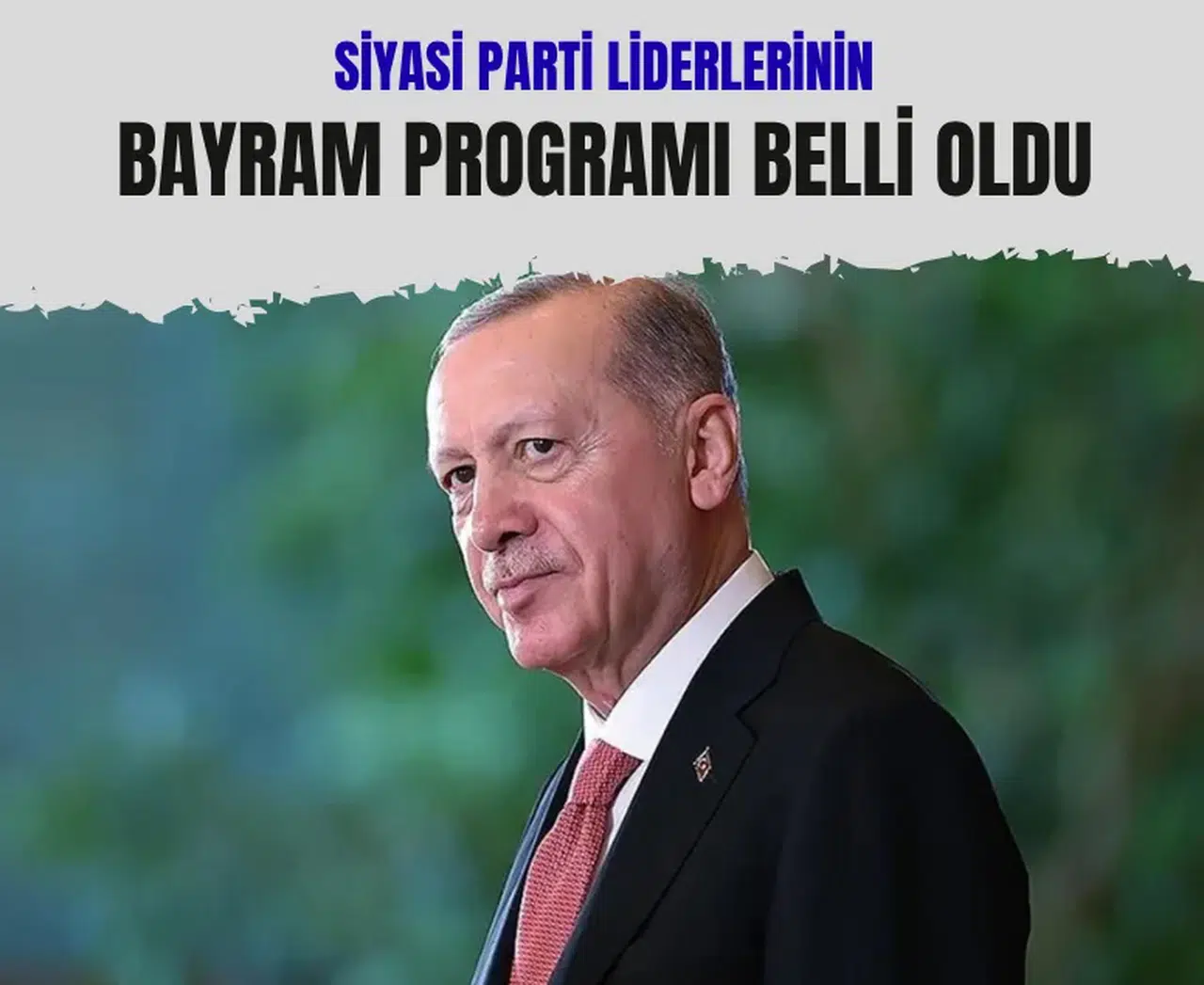 Siyasi Parti Liderlerinin Kurban Bayramı Planları Açıklandı