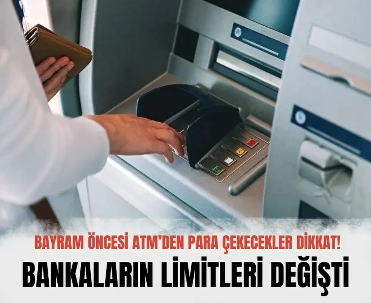 Bankaların ATM para çekme limitleri güncellendi: İşte banka banka yeni liste