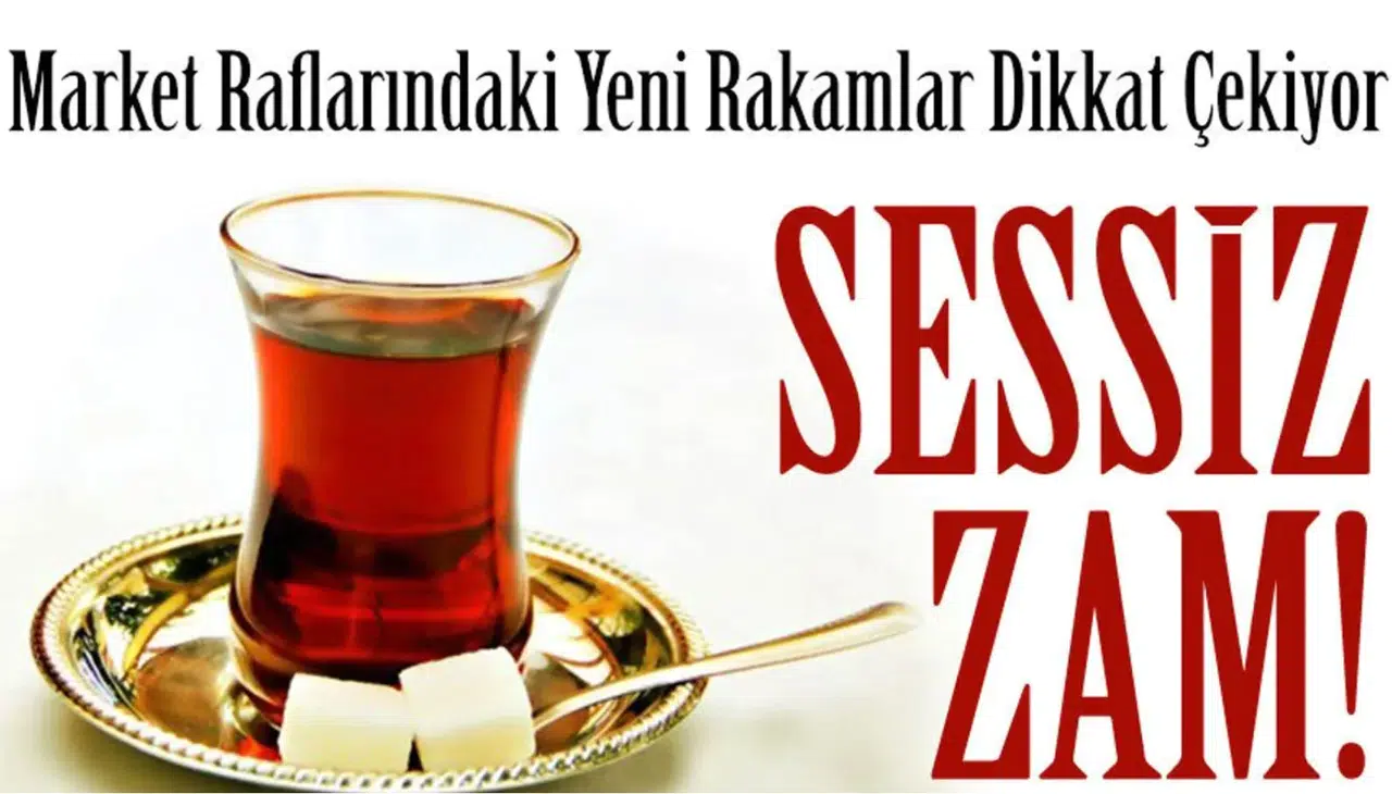 1 Kilo çay 360 TL’ye dayandı! işte marketlerdeki güncel fiyat listesi