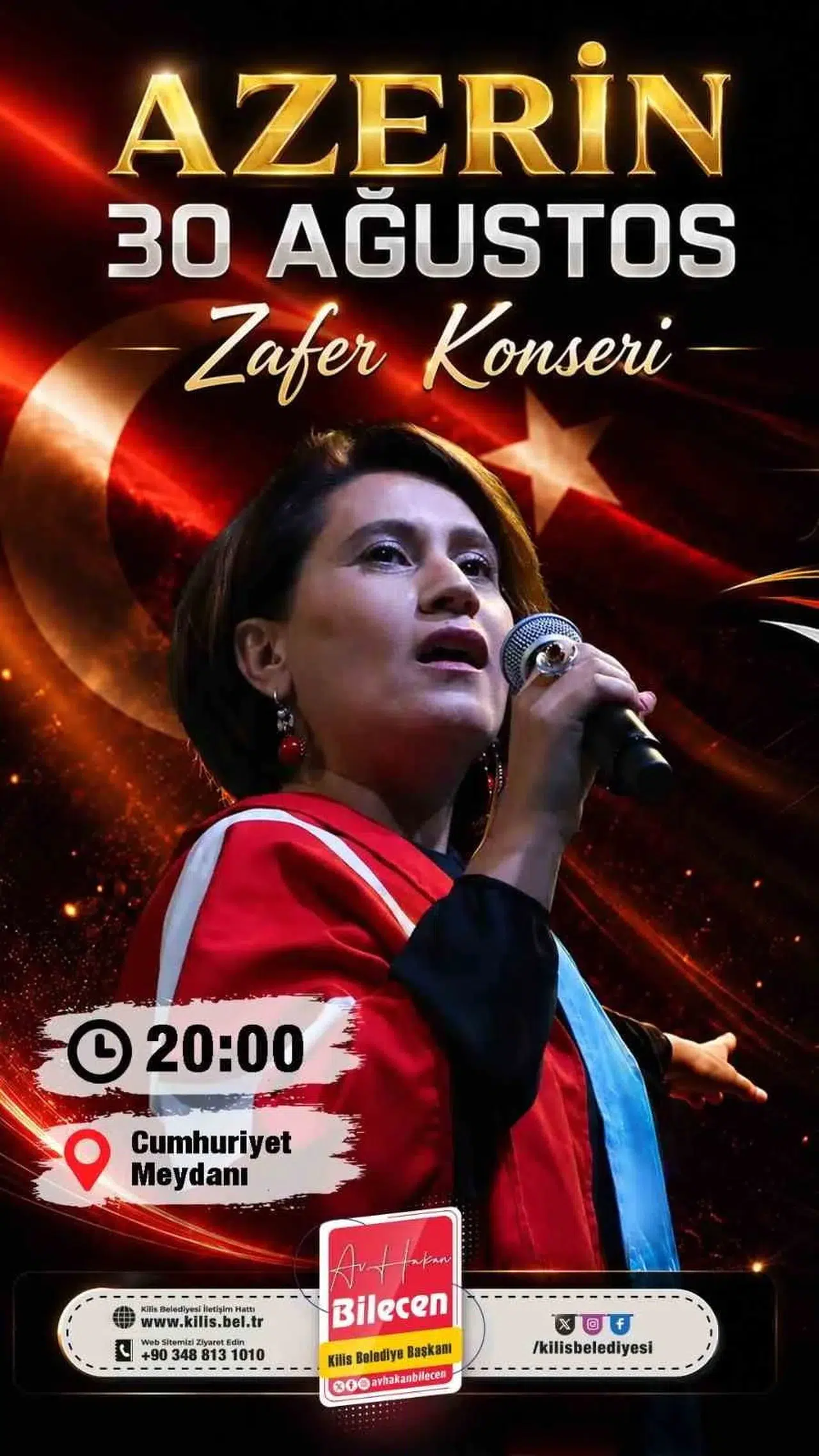 Kilis’te 30 ağustos zafer bayramı kutlamaları, azerin konseriyle renklenecek