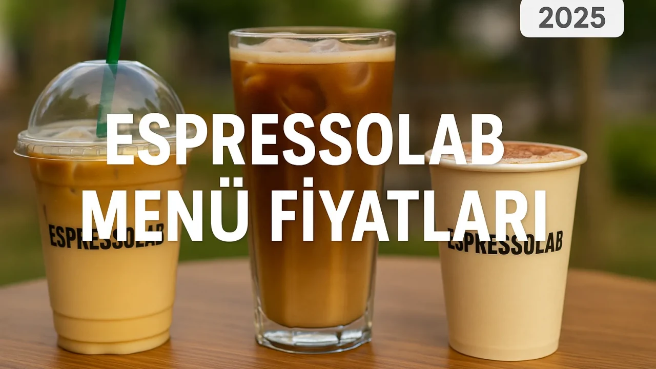 Espressolab Menü Fiyatları 2025: Tüm Güncel Fiyat …