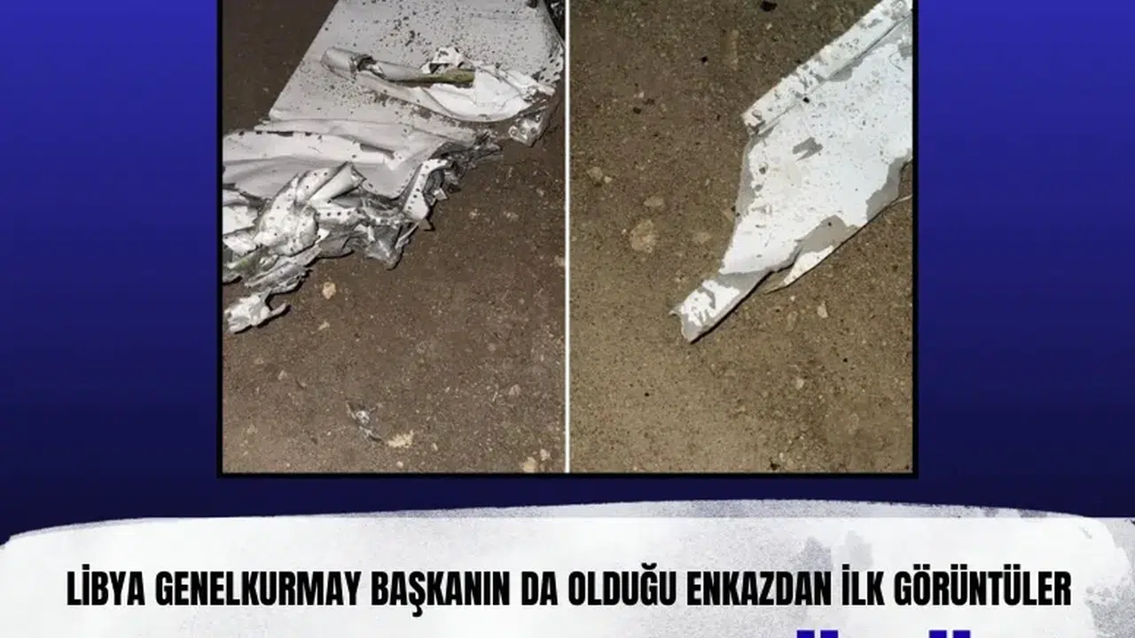 Libya Genelkurmay Başkanı’nı taşıyan uçak Türkiye’de düştü
