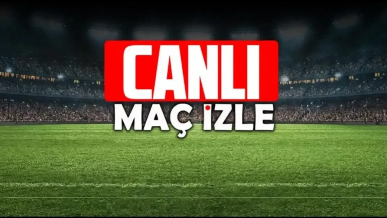 FB Karagümrük Maçını Bedava Canlı İzle Justin Tv, Selçuksports, Taraftarium24, Netspor, Trgoals, Golvar Tv ve BeinSports Yayın Bilgilerin Tümü