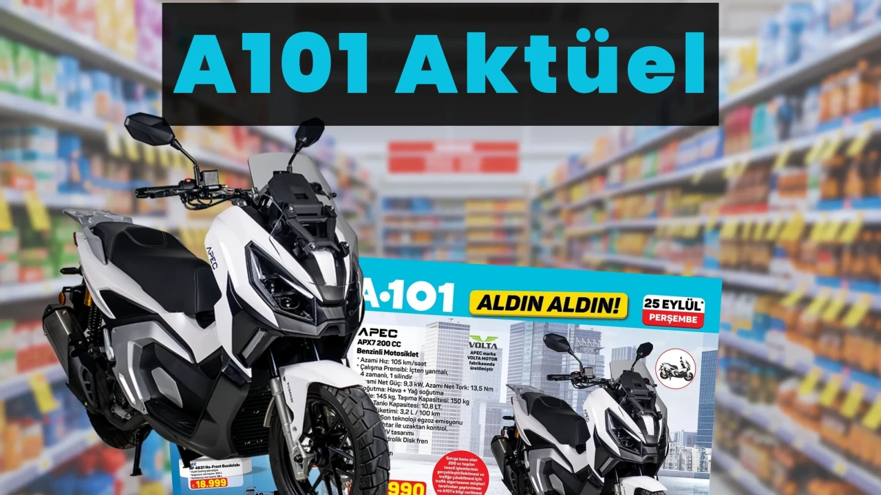 APEC APX7 Motor Sürprizi! A101 Aktüel 25 Eylül Fırsatları Başladı