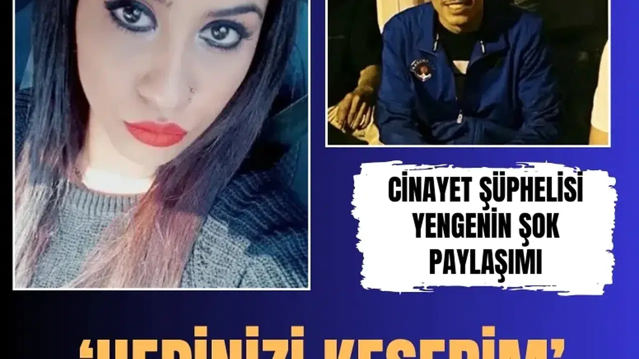 'Hepinizi keserim' paylaşımı yapan yenge cinayet şüphesiyle tutuklandı