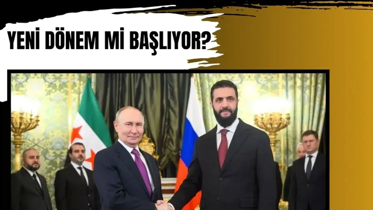 Moskova’da tarihi görüşme: Putin ve Şara’dan ortak Suriye vurgusu