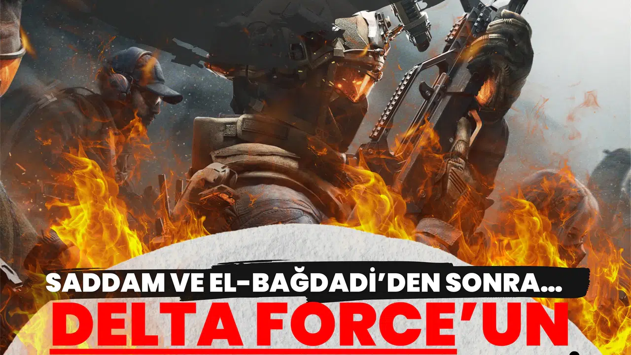 Saddam ve El-Bağdadi’den sonra…Delta Force’un Maduro hamlesi! Dünyanın en gizli birliğinin bilinmeyenleri!