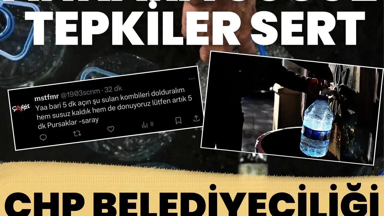 Ankara susuz tepkiler sert: CHP belediyeciliği yine gündemde!