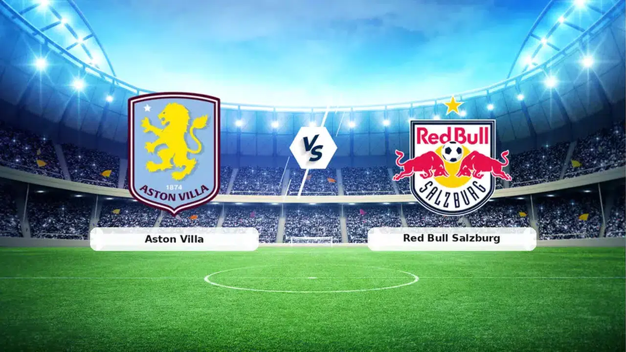 Aston Villa - Salzburg maçının yayın saati, stadyumu, ilk 11’leri, hakemi ve canlı izleme bilgileri nedir?
