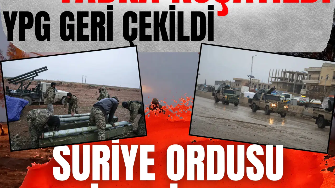 Tabka kuşatıldı, YPG geri çekildi: Suriye Ordusu ilerliyor!