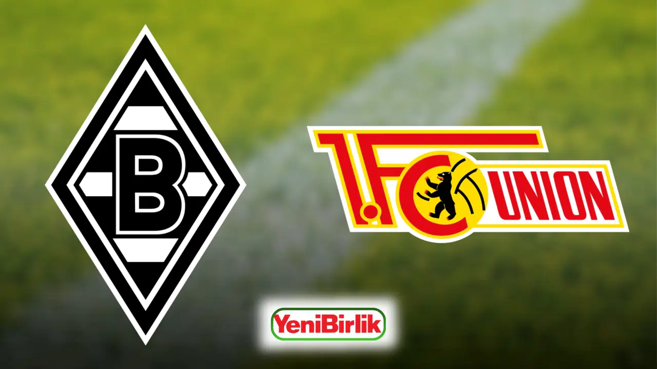 Monchengladbach-Union Berlin maçı bugün mü, saat kaçta oynanacak, S Sport Plus ve Tivibu Spor 4 yayın bilgileri neler?
