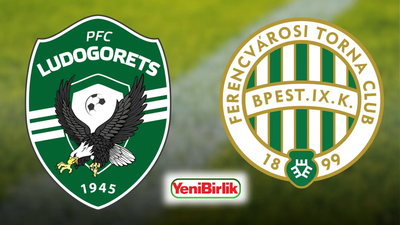 Ludogorets vs Ferencvaros Maçı tabii Spor CANLI YAYIN İZLE: Saat kaçta, nerede oynanacak, şifresiz mi?