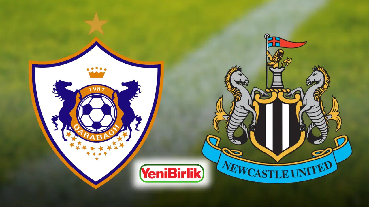 Karabağ - Newcastle MAÇINI CANLI İZLE:  tabii Spor yayını, saat kaçta, şifresiz mi?