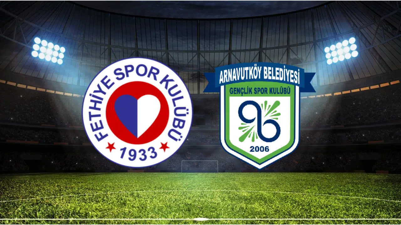 Fethiyespor - Arnavutköy Belediyespor Maçı Hangi Kanalda, Canlı Yayın ve Şifresiz İzleme Bilgileri