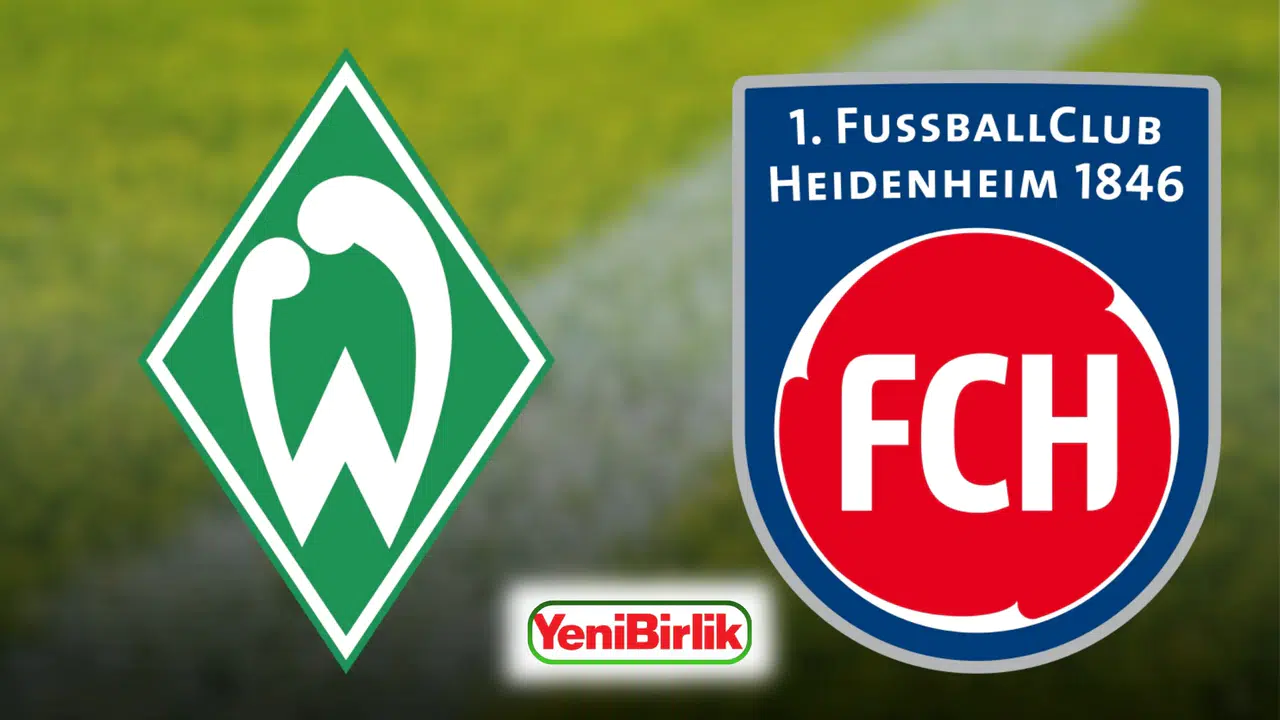 Werder Bremen–Heidenheim Maçı Canlı Yayın Kanalı Ne, Saat Kaçta, Nerede Oynanacak, Şifreli mi?