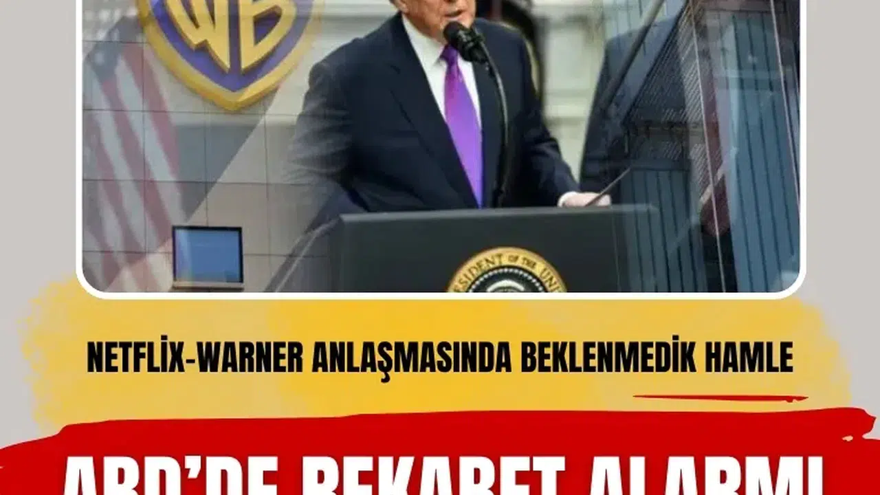 Adalet Bakanlığı'ndan Netflix'e 72 milyar dolarlık inceleme: Warner Bros. satışı duracak mı?