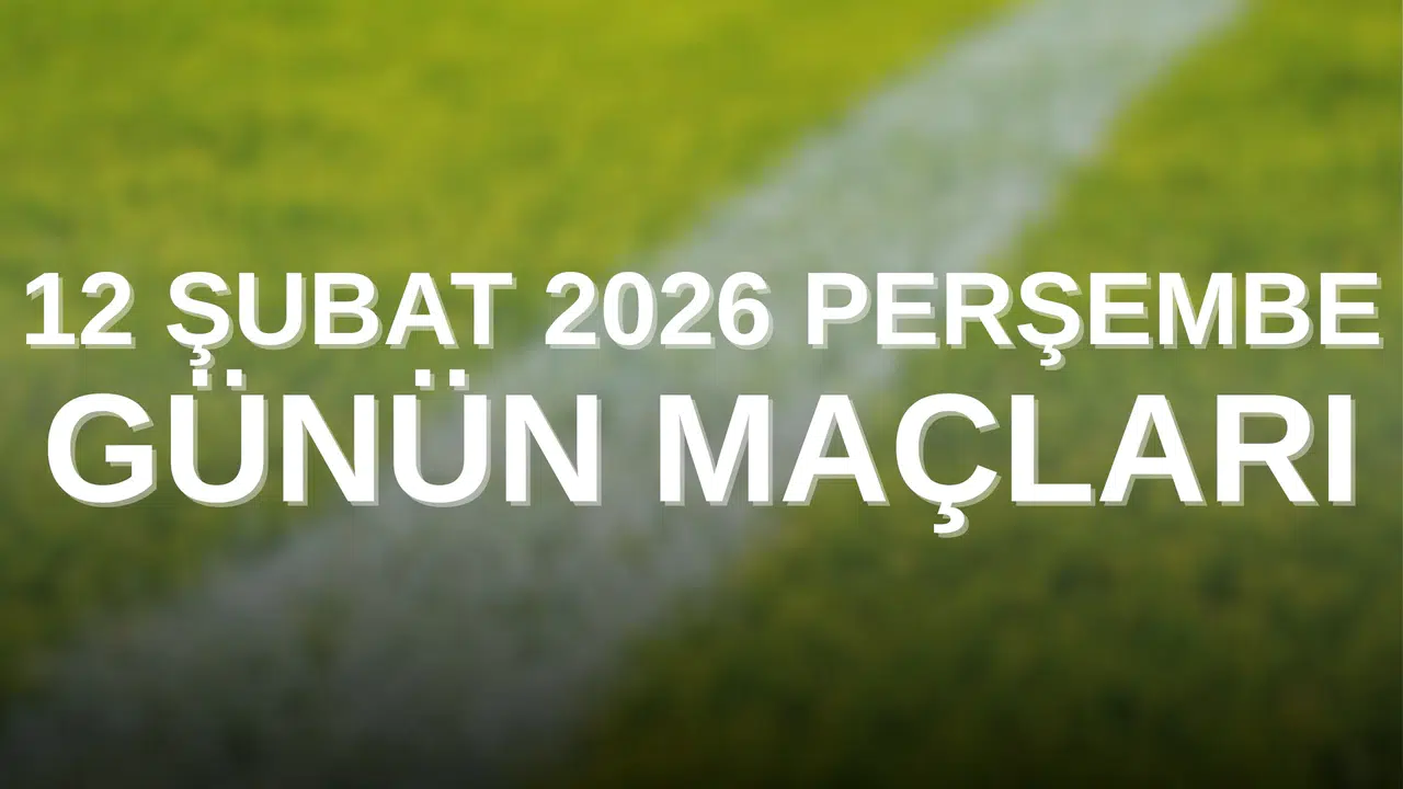 12 Şubat 2026 PERŞEMBE! Bügün hangi maçlar (Brentford-Arsenal, Atl. Madrid-Barcelona, Antwerp-Anderlecht) var, hangi kanalda, saat kaçta?