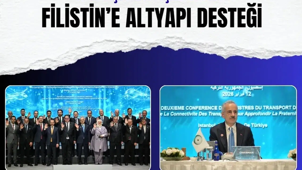 İİT Ulaştırma Bakanları Konferansı’nda Filistin’e altyapı desteği mesajı