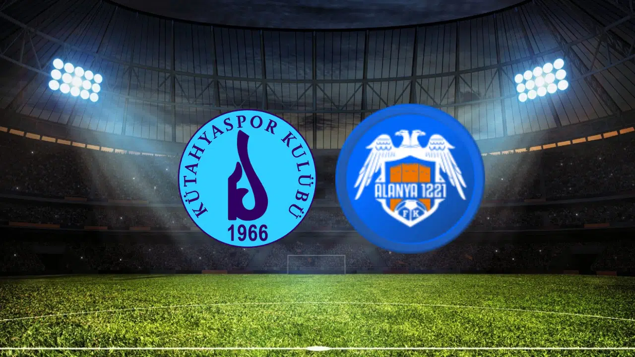 Alanya 1221 FSK - Kütahyaspor Maçı Saat Kaçta ve Hangi Kanalda Canlı İzlenecek?