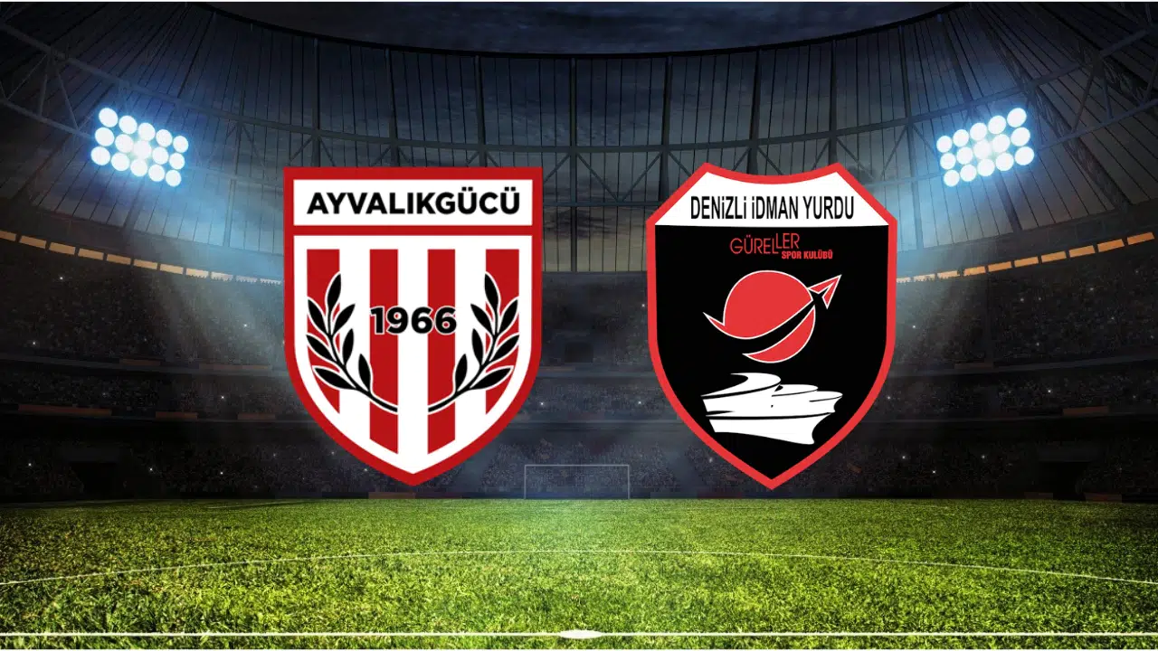 Ayvalıkgücü - Denizli İdman Yurdu Maçı Canlı İzleme (Sıfır TV YouTube) Nerede, Ne Zaman, Saat Kaçta ve Hangi Kanalda?