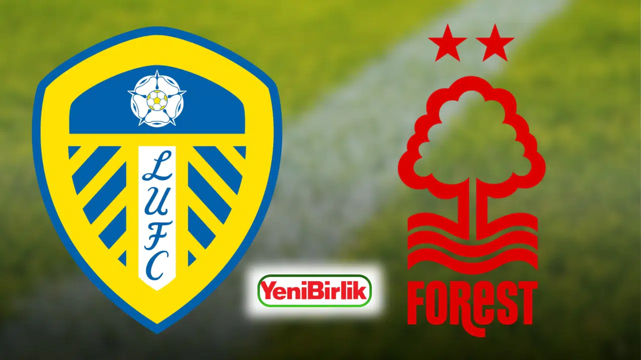 Leeds United - Nottingham Forest sakat ve cezalılar kimler, hangi oyuncular yok, hakemler kim?