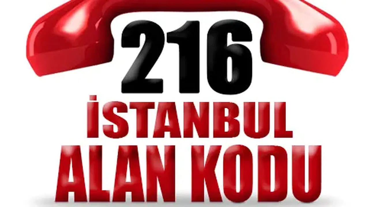 0216 Neden Arar, Nerenin Telefon Kodu? İstanbul Alan Kodu 0 212 ve 0 216 Hangi Yakaya Ait?
