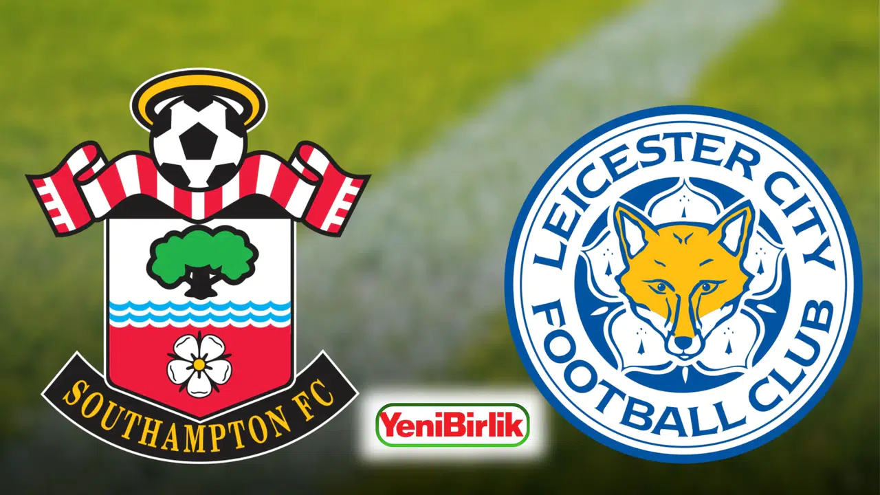 Southampton - Leicester City maçı CANLI İZLEME EKRANI saat kaçta, nerede, kimler forma giymeyecek? (14 ŞUBAT 2026)