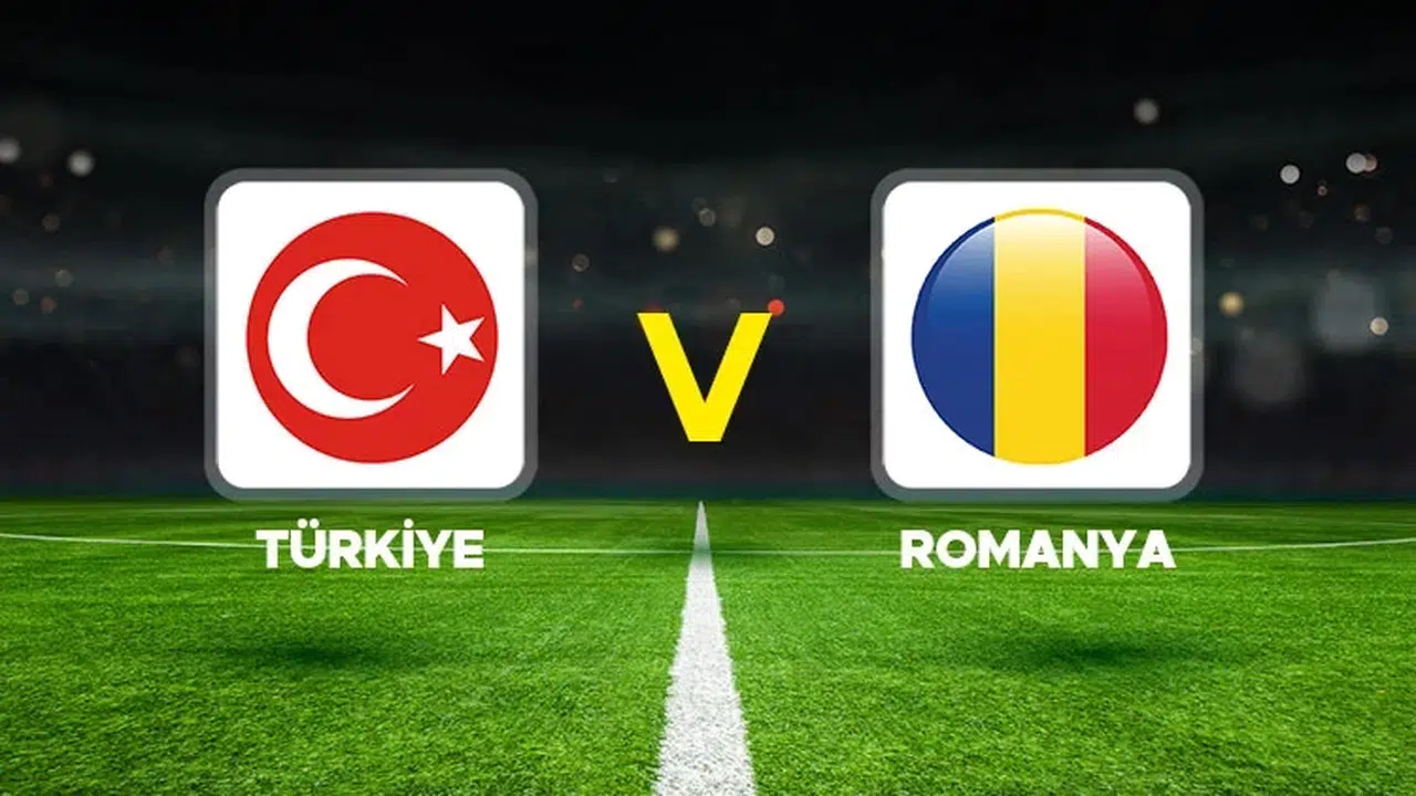 Türkiye – Romanya maçı ne zaman, saat kaçta ve hangi stadyumda oynanacak?