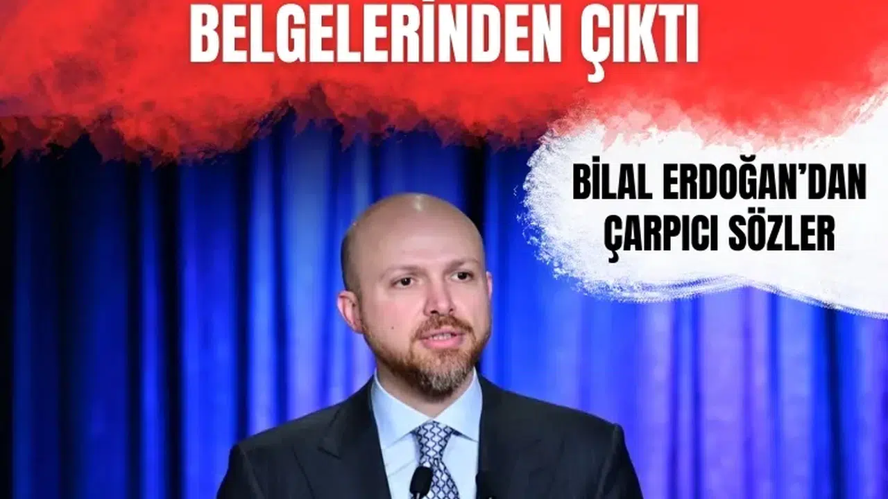 Bilal Erdoğan’dan Epstein belgeleri üzerinden Türkiye değerlendirmesi