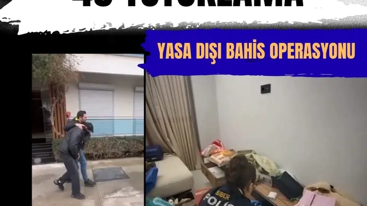 İzmir’de dev yasa dışı bahis operasyonu: 49 tutuklama