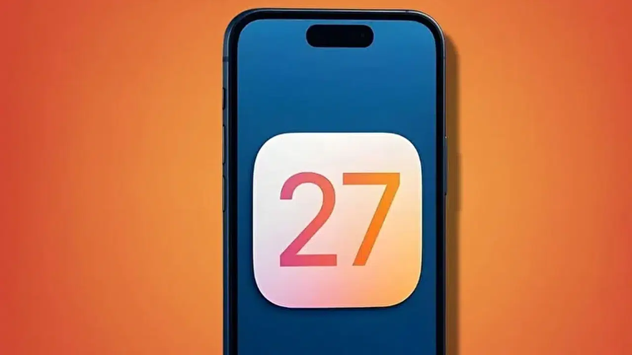 IOS 27 GÜNCELLEMESİ GELDİ Mİ! Çıkış tarihi ne zaman, iOS 27 özellikleri neler?