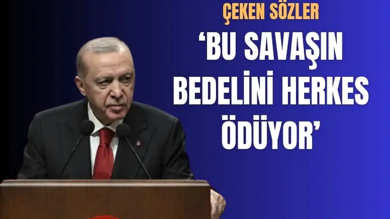 Cumhurbaşkanı Erdoğan’dan çarpıcı savaş çıkışı: Bedelini tüm dünya ödüyor