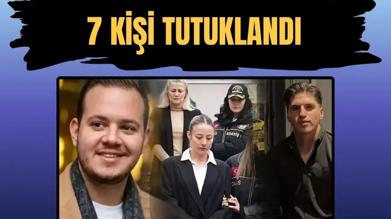 Kubilay Kaan Kundakçıoğlu cinayetinde 7 kişi tutuklandı! İşte o isimler