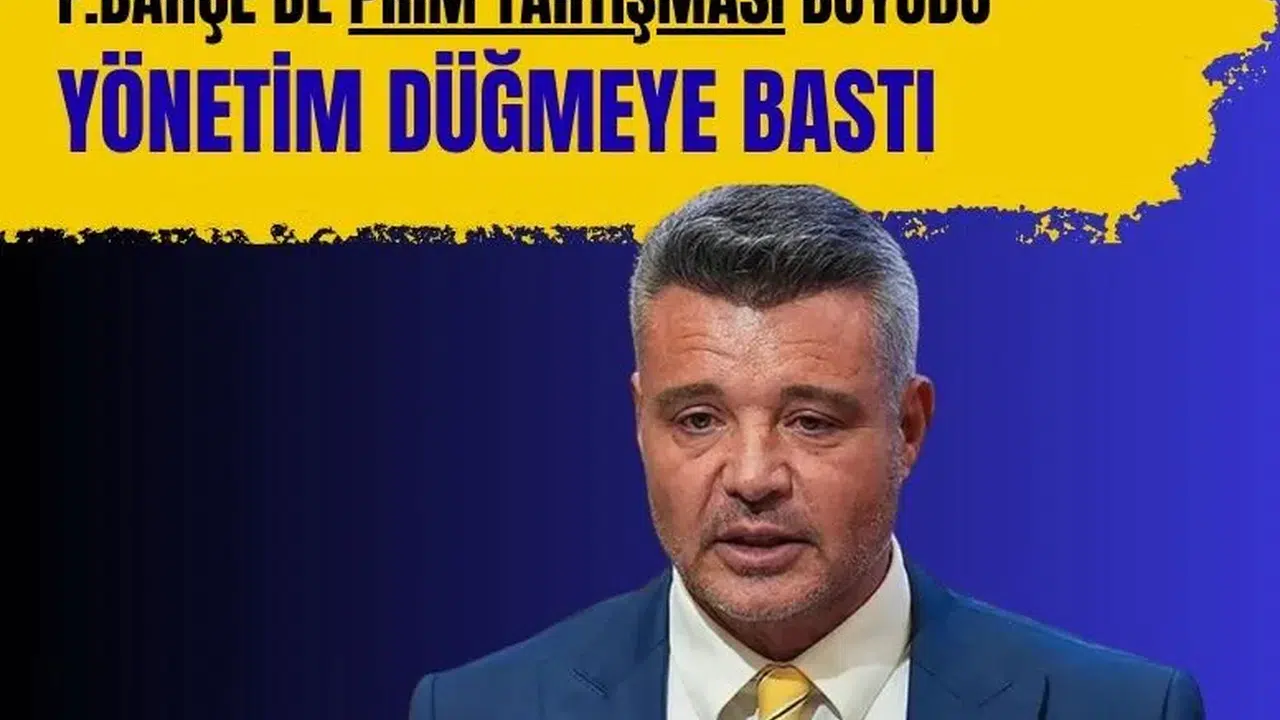 Fenerbahçe’de prim tartışması büyüdü, yönetim düğmeye bastı