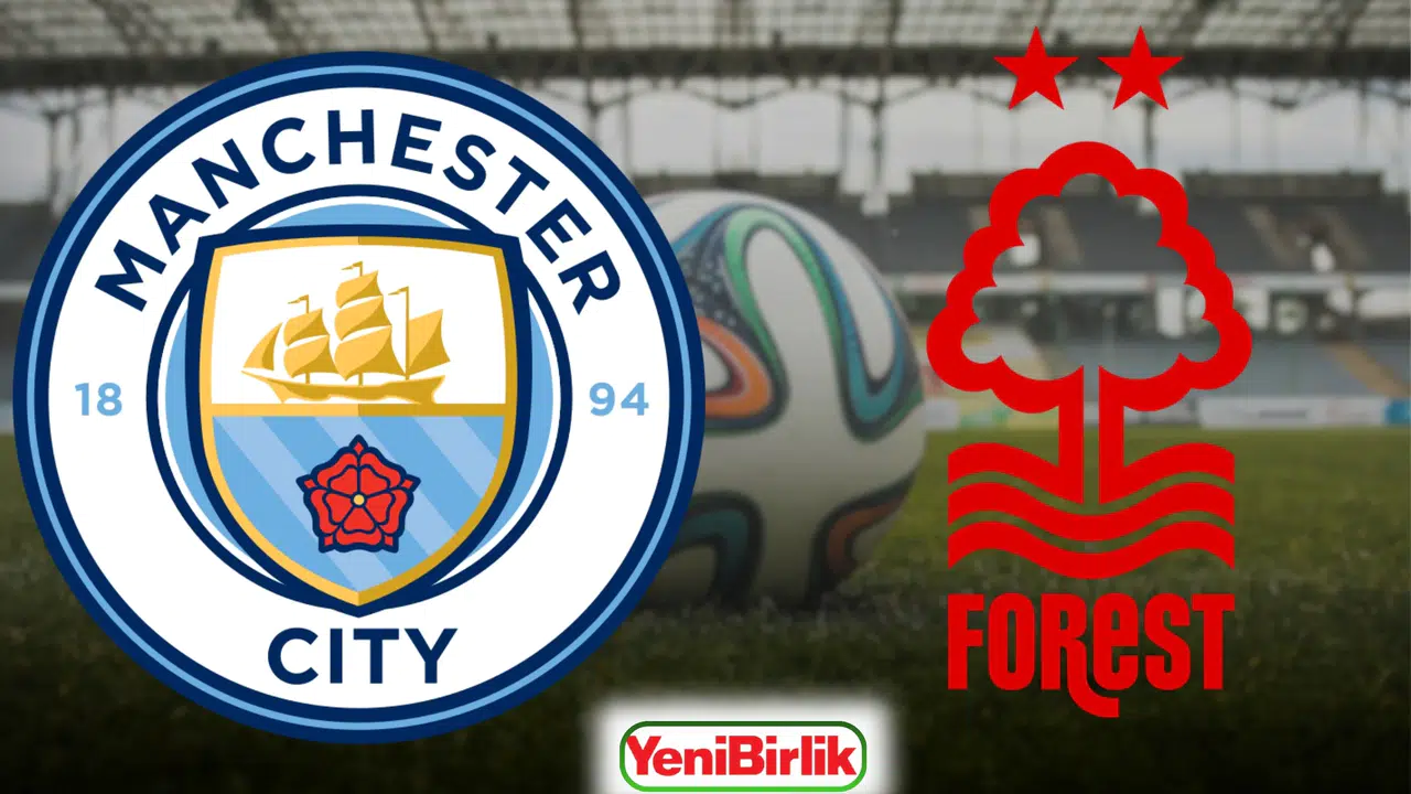 Manchester City – Nottingham Forest maçı Bein Sports 2’de mi, saat kaçta başlayacak, Digiturk ve Kablo TV’de kaçıncı kanal?