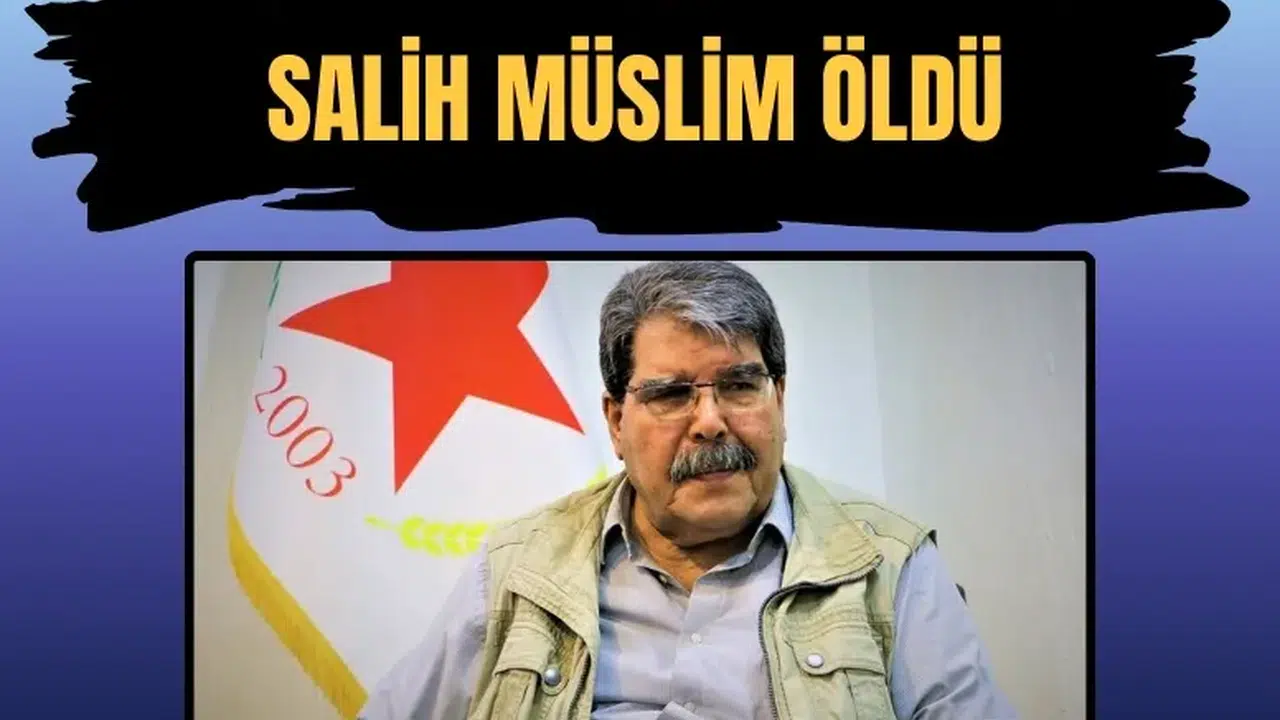 Terör örgütü yöneticisi Salih Müslim 75 yaşında hayatını kaybetti