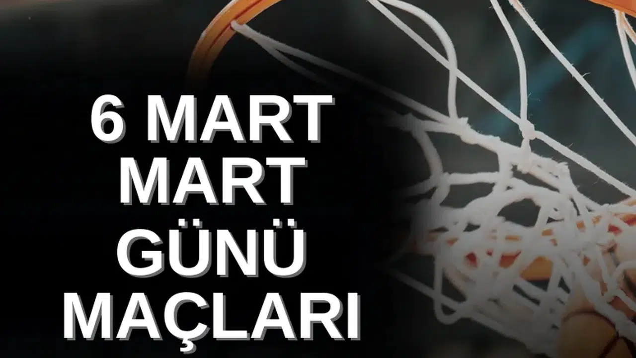 BUGÜN HANGİ BASKETBOL MAÇLARI VAR (6 MART CUMA)! Efes-ASVEL Maçı Saat Kaçta, EuroLeague Maç Programı Nasıl, Beşiktaş Gain-Merkezefendi Ne Zaman?