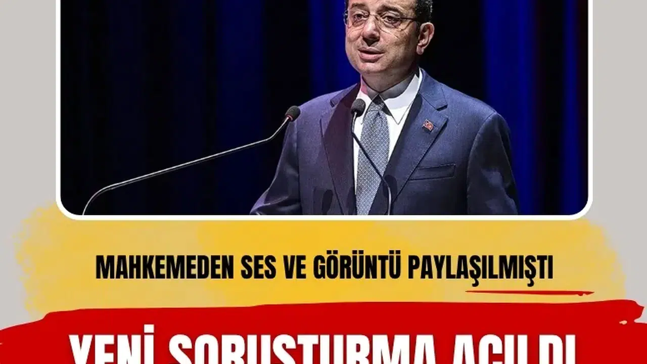 Ekrem İmamoğlu davasında yeni gelişme: Görüntü paylaşımı soruşturması