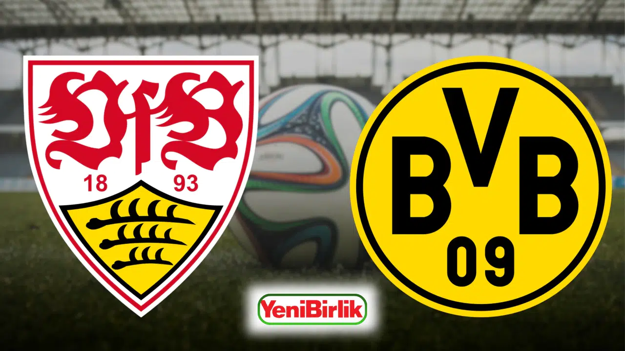 Stuttgart Dortmund maçı canlı izle! Bugün mü, saat kaçta, hangi platformda canlı yayınlanacak?