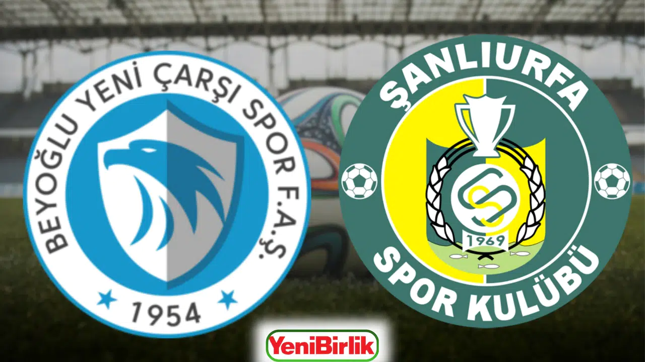 Beyoğlu Yeni Çarşı – Şanlıurfaspor Maçı Saat Kaçta! Hangi Kanalda, TFF 2. Lig Canlı Yayın Nereden İzlenir?