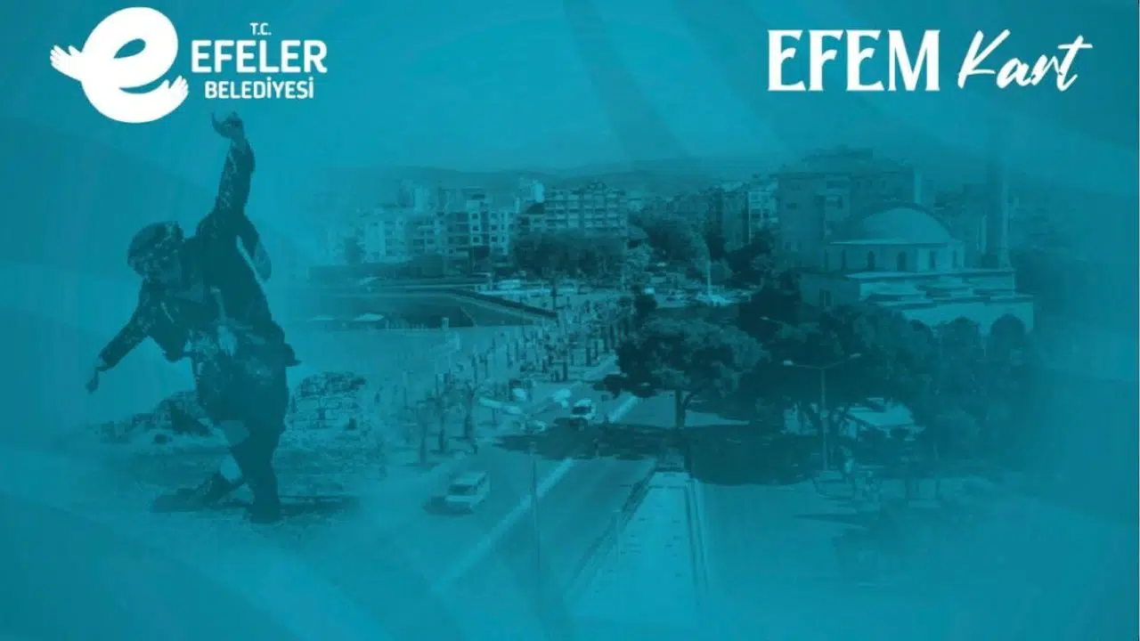 Efem Kart Nasıl Alınır, Kimler Başvurabilir, Efeler Belediyesi Efem Kart Başvuru Noktaları Nerede, Hangi İşletmelerde Geçerli?