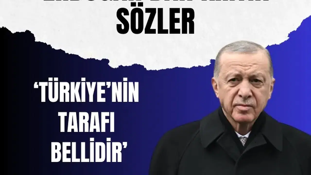 Erdoğan’dan met mesaj: Türkiye sulh ve sükunun tarafında