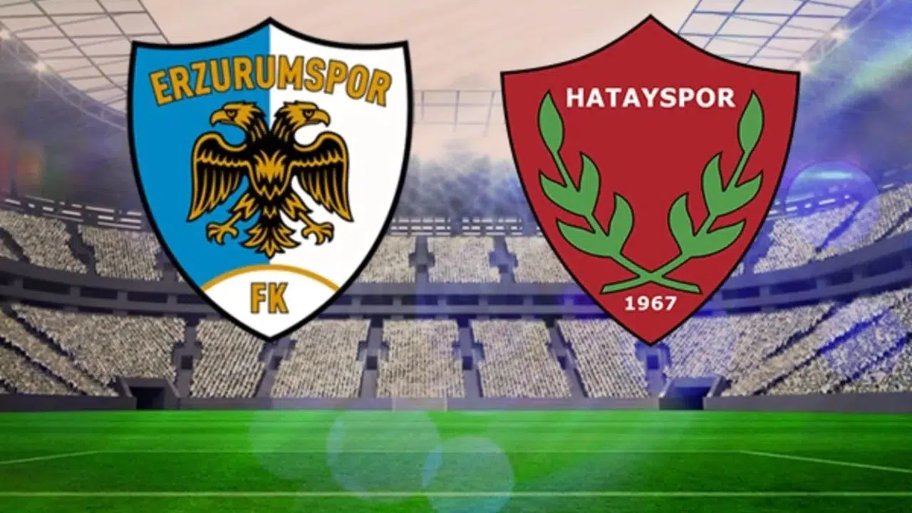 ERZURUMSPOR – HATAYSPOR MAÇI NE ZAMAN? Saat kaçta, hangi kanalda canlı yayınlanacak?