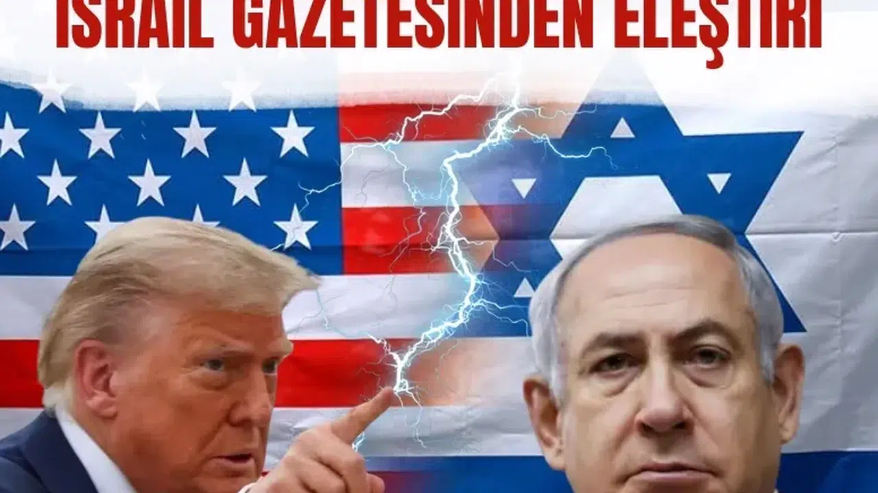 Maariv Gazetesi, Netanyahu ve Trump’ı İran operasyonunda eleştirdi