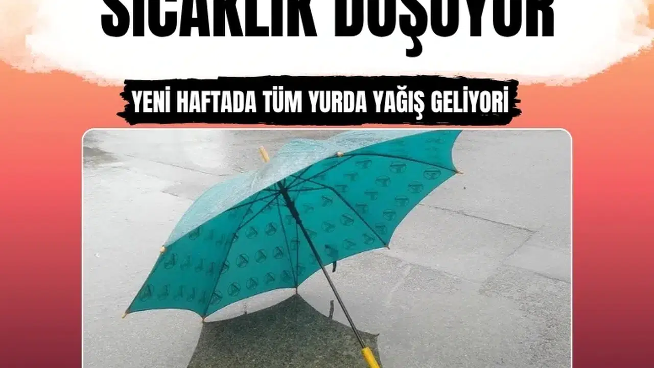 Yeni haftada tüm yurda yağış geliyor: Sıcaklıklar hızla düşecek