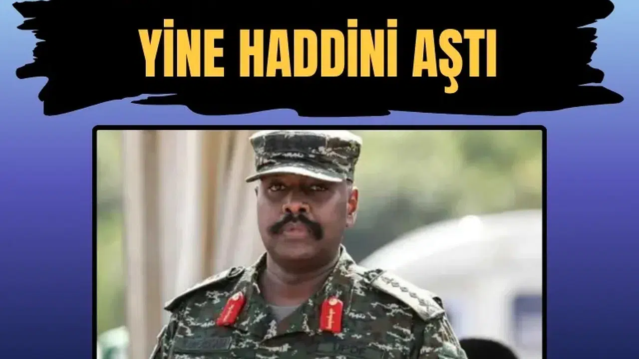 Ugandalı generalden Türk şirketlerine yönelik yeni skandal çağrı