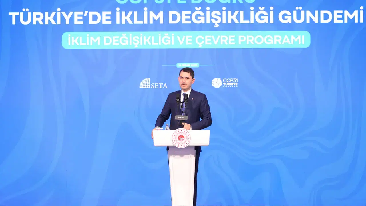 Bakan Kurum’dan COP31 mesajı: Türkiye’nin iklim değişikliği yol haritası şekilleniyor!