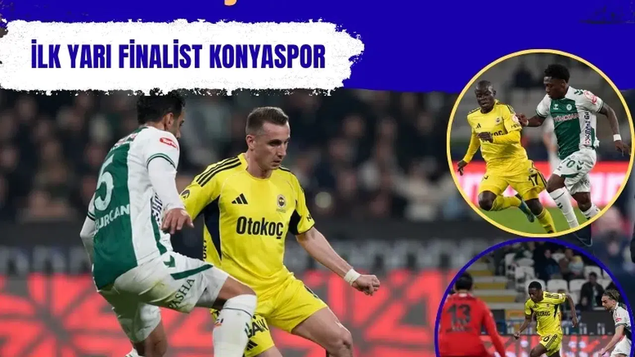 Fenerbahçe kupaya veda etti: Konyaspor 120+2'de yarı finale yükseldi