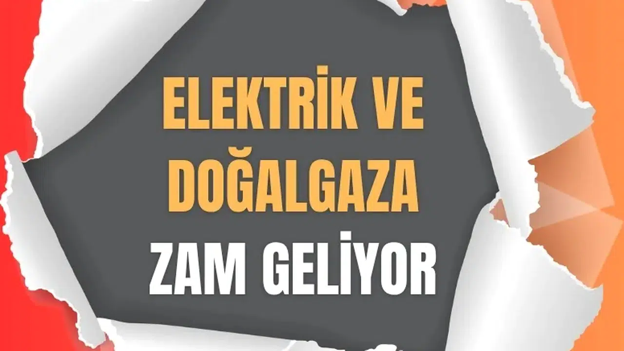 Elektrik ve doğalgazda yüzde 25’e varan artış uygulanacak